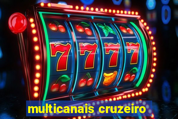 multicanais cruzeiro